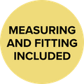 MEASURING AND FITTING INCLUDED