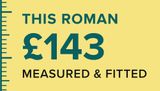 This Roman, £143, measured and fitted