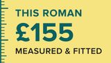 This Roman, £155, measured and fitted